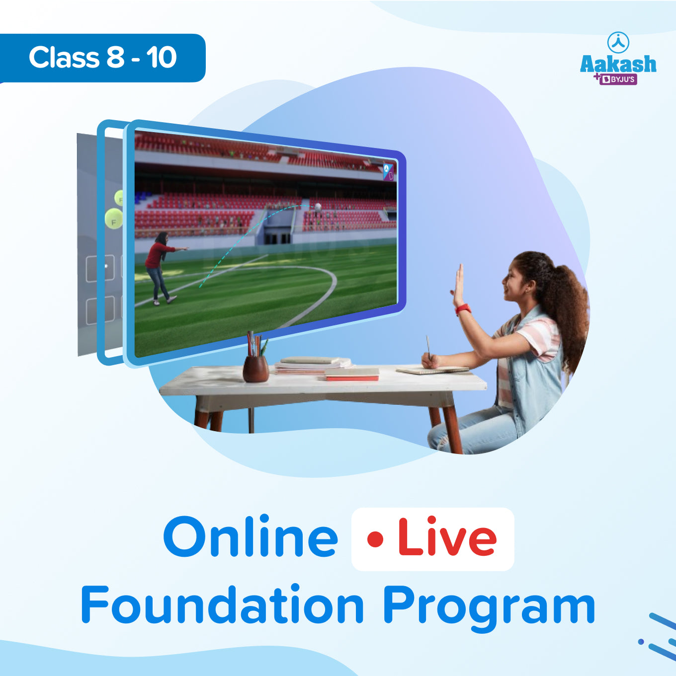 Foundation - JEE + NEET - Online Live Classes | Aakash BYJU'S