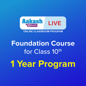Aakash BYJU’S Foundation Live - Online Classes for Class 10