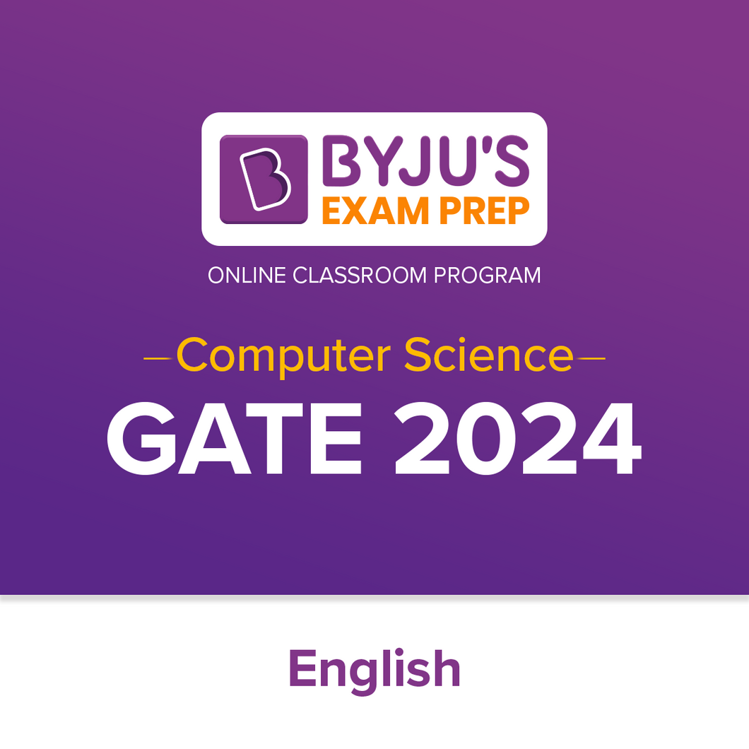 BYJU'S Exam Prep GATE Computer Science 2024 - English (Live Classes + Pre Recorded Lectures)