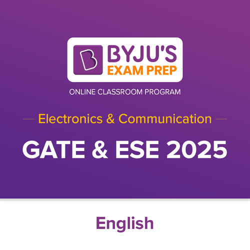 BYJU'S Exam Prep ESE & GATE Electronics and Communication Engineering 2025 - English (Live Classes + Pre Recorded Lectures)